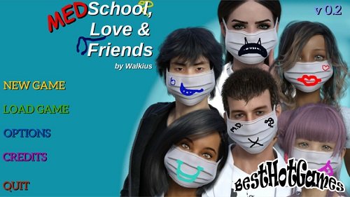 Medschool, Love and Friends