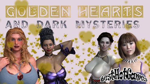 Golden Hearts and Dark Mysteries