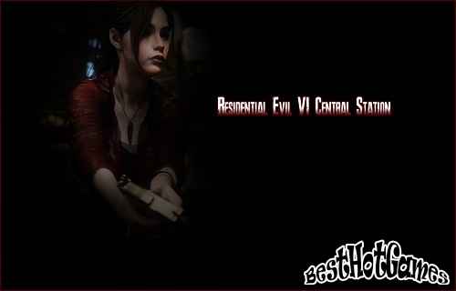 住宅邪恶VI中央车站