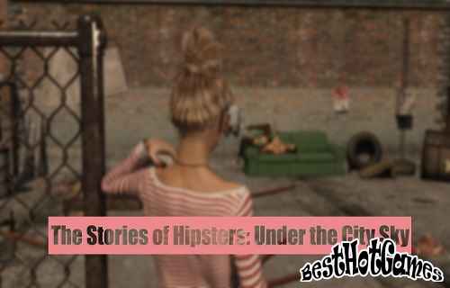 The Stories of Hipsters Part 3 Under the City Sky