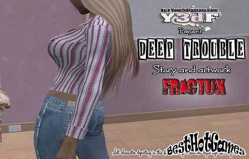 Nadia and Jimmy (Deep Trouble)