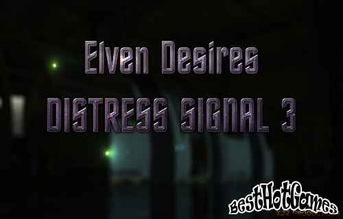 Elven Desires - Distress Signal 3