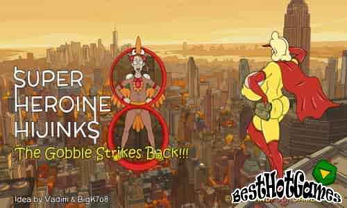 Super Heroine Hijinks 8: The Gobble Strikes Back