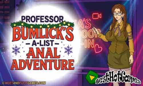 Professor Bumlick's A-list Anal Adventure